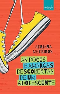 Livro As doces e amargas descobertas de um adolescente