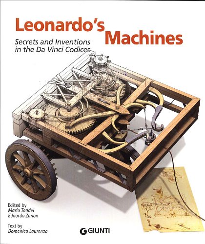 Leonardo's Machines: Secrets and Inventions in the Da Vinci Codices