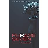 Phrase Seven (Pierce Reston)