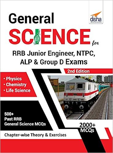General Science for Rrb Junior Engineer, Ntpc, Alp & Group D Exams