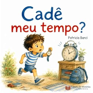 Livro Cadê meu Tempo?: Coleção Bino