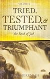 Tried, Tested, & Triumphant: The Book of Job, Vol. 2