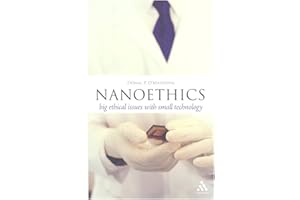 Nanoethics: Big Ethical Issues with Small Technology