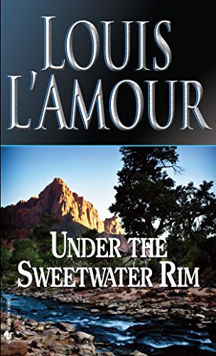 Under the sweetwater rim: a novel