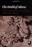 The World of Athens (Reading Greek) by Joint Association of Classical Teachers