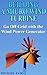 Building a Micro Wind Turbine: Go Off-Grid with the Wind Power Generator: (Wind Power, Power Generation)