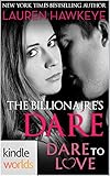 Dare To Love Series: The Billionaire's Dare (Kindle Worlds Novella)