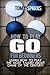 How To Play Go for Beginners: Learn how to play the most talked about game of the century!