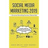 Social Media Marketing 2019 + Personal Branding Secrets 2 Manuscripts: Learn How to Become a Big Time Influencer on YouTube, Facebook and Instagram with SEO, some Advertising and this Guide! (Bundle)
