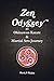 Zen Odyssey, An Okinawan Karate & Martial Arts Journey