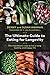 The Ultimate Guide to Eating for Longevity: The Macrobiotic Way to Live a Long, Healthy, and Happy Life by Denny Waxman, Susan Waxman