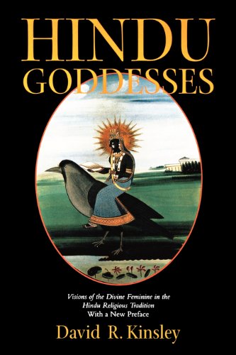 Hindu Goddesses Visions Of The Divine Feminine In The Hindu Religious Tradition Hermeneutics Studies In The History Of Religions Book 12 - 