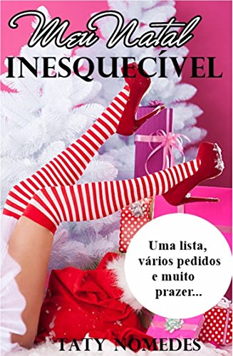 Meu Natal InesquecÃ­vel por [Nomedes, Taty]