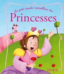 Le  petit monde merveilleux des princesses