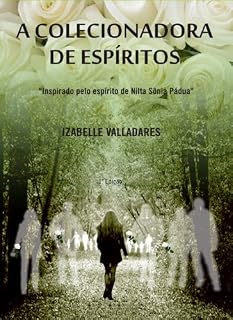Livro A Colecionadora de Espiritos