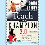 Image de Teach Like a Champion 2.0: 62 Techniques That Put Students on the Path to College