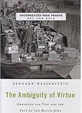 The Ambiguity of Virtue: Gertrude van Tijn and the