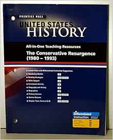 Prentice Hall US History All-In-One Teaching Resources The Conservative