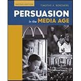 Persuasion In The Media Age Third Edition 9781577668268 Communication Books Amazon Com