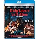 Only Lovers Left Alive