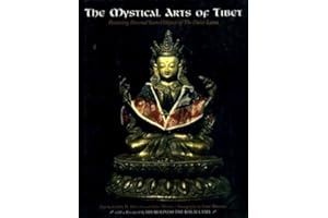 The Mystical Arts of Tibet: Featuring Personal Sacred Objects of H.H. the Dalai Lama