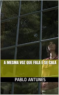 Livro A mesma voz que fala e se cala