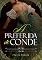 Livro A Preferida do Conde (Poderosos e Libertinos Livro 3)