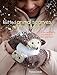 Knitted Animal Scarves, Mitts, and Socks: 35 fun and fluffy creatures to knit and wear by Fiona Goble