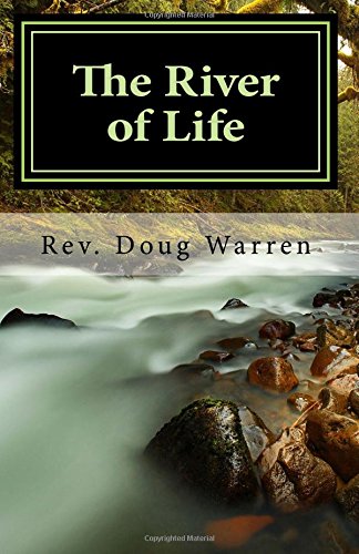 The River of Life: Keys to Victorious Living
