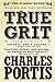 True Grit: A Novel