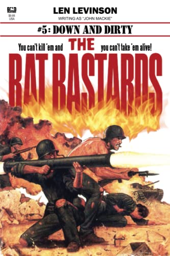 The Rat Bastards #5: Down and Dirty