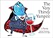 The Very Thirsty Vampire: A Parody by 