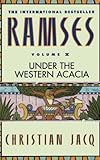 Ramses: Under the Western Acacia by Christian Jacq