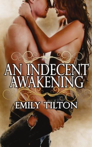 An Indecent Awakening