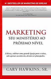 Livro Marketing Seu Ministerio Ao Proximo Nivel