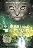 The Subtle Knife: His Dark Materials