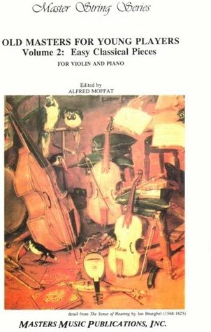 Old Masters for Young Players: Easy Classical Pieces Volume 2 Violin and Piano - by Alfred Moffatt