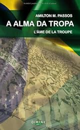 A  alma da tropa