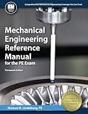 Mechanical Engineering Reference Manual for the PE Exam, 13th Ed
