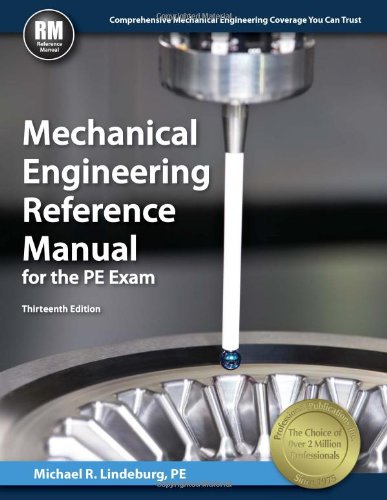 Mechanical Engineering Reference Manual for the PE Exam ISBN-13 9781591264149