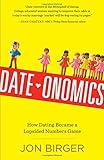 Date-onomics: How Dating Became a Lopsided Numbers Game