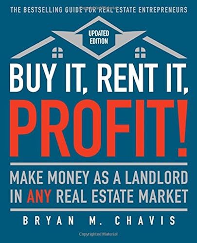Download Buy It, Rent It, Profit! (Updated Edition): Make Money as a Landlord in ANY Real Estate Market PDF