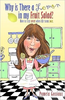 Image result for a lemon in my fruit salad pamela