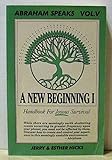 Paperback A New Beginning I: Handbook for Joyous Survival Book