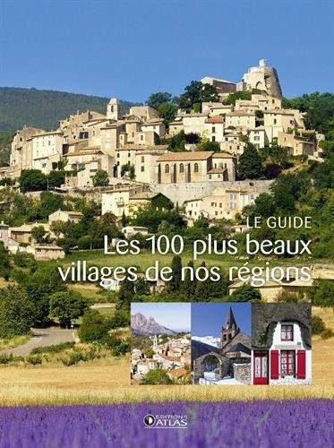 Les  100 plus beaux villages de nos régions
