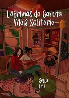Livro Lágrimas da Garota Mais Solitária
