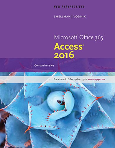 New Perspectives Microsoft Office 365 & Access 2016: Comprehensive, Loose-leaf Version New Perspectives Microsoft Office 365 & Access 2016: Comprehensive, Loose-leaf Version