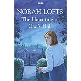 The Haunting Of Gad's Hall
