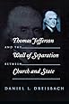 Thomas Jefferson and the Wall of Separation Between Church and State (Critical America)