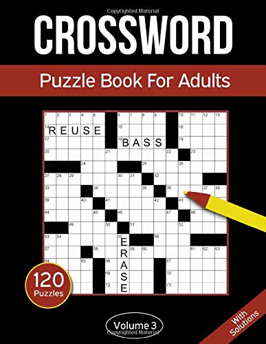 Crossword Puzzle Book For Adults 120 Crossword Puzzles For Adults Seniors Volume 3 Crossword Puzzle Books For Adults Rosenbladt 9798664316629 Amazon Com Books